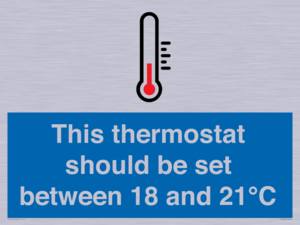 This thermostat should be set between 18 and 21°C
